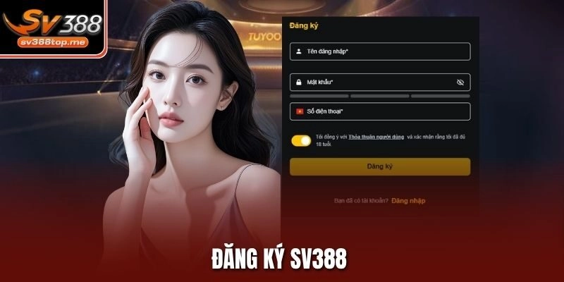 Hướng Dẫn Đăng Ký SV388 Nhanh Chóng Và Nhận Ưu Đãi Hấp Dẫn