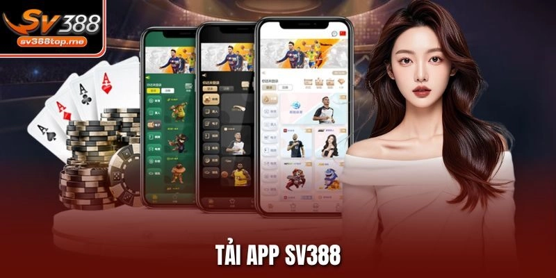 Tải App Sv388 – Khám Phá Kho Game Giải Trí Đỉnh Cao Ngay